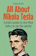 All About Nikola Tesla - Bild 1