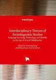 Interdisciplinary Themes of Sociolinguistic Studies - Language Learning, Technology, and Identity in the Age of AI and Globalization Interdisciplinary Themes of Sociolinguistic Studies - Language Learning, Technology, and Identity in the Age of AI and Globalization