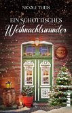 Ein schottisches Weihnachtswunder Ein schottisches Weihnachtswunder