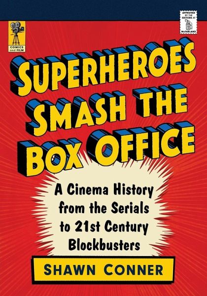 Superheroes Smash the Box Office Superheroes Smash the Box Office