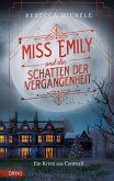 Miss Emily und die Schatten der Vergangenheit Miss Emily und die Schatten der Vergangenheit