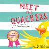 Meet the Quackers - Bild 1