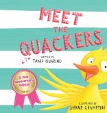 Meet the Quackers Meet the Quackers