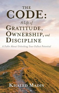 Cover The CODE - A Life of Gratitude, Ownership, and Discipline