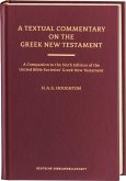 A Textual Commentary on the Greek New Testament, Revised Edition