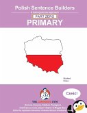 Polish Sentence Builders - Primary - Part Zero Polish Sentence Builders - Primary - Part Zero