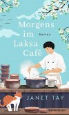 Morgens im Laksa Café Morgens im Laksa Café