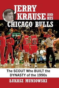 Jerry Krause and His Chicago Bulls Cover Jerry Krause and His Chicago Bulls