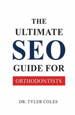 Cover The Ultimate SEO Guide for Orthodontists