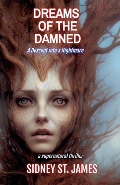 Cover Dreams of the Damned - A Descent into a Nightmare