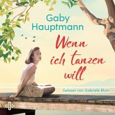 Wenn ich tanzen will Wenn ich tanzen will