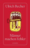 Männer machen Fehler Männer machen Fehler