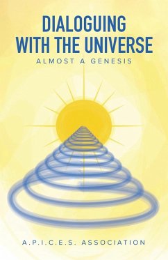 Dialoguing with the Universe - Association, A. P. I. C. E. S.