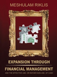 Expansion through Financial Management and the effective use, or rather non-use, of cash. - Riklis, Meshulam