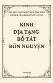 Kinh Dia Tang Bo Tat Bon Nguyen - Sutra of the Past Vows of Earth Store Bodhisattva - Vietnamese Edition