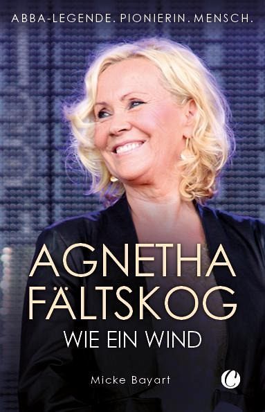 Agnetha Fältskog. Wie ein Wind Agnetha Fältskog. Wie ein Wind