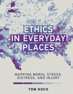 Ethics in Everyday Places - Koch, Tom
