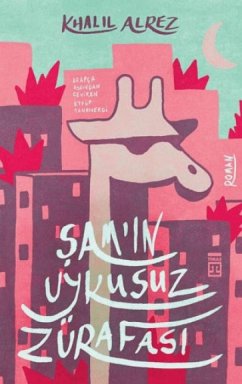 Samin Uykusuz Zürafasi - Alrez, Khalil