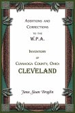 Additions and Corrections to the W.P.A. Inventory of Cuyahoga County, Ohio Additions and Corrections to the W.P.A. Inventory of Cuyahoga County, Ohio
