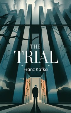 The Trial - Kafka, Franz The Trial - Kafka, Franz