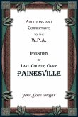 Additions and Corrections to the W.P.A. Inventory of Lake County, Ohio Additions and Corrections to the W.P.A. Inventory of Lake County, Ohio