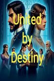 United by Destiny