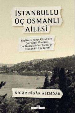 Cover Istanbullu Üc Osmanli Ailesi