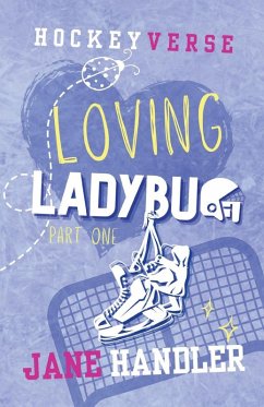 Loving Ladybug, Part One - Handler, Jane