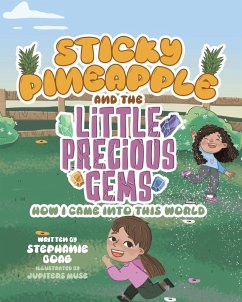 Sticky Pineapple and the Little Precious Gems - Boag, Stephanie