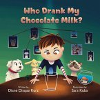 Who Drank My Chocolate Milk?