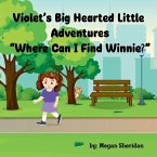 Violet's Big Hearted Little Adventures 