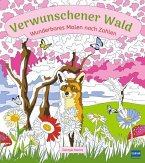 Wunderbares Malen nach Zahlen - Verwunschener Wald Wunderbares Malen nach Zahlen - Verwunschener Wald