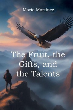 Cover The Fruit, the Gifts, and the Talents