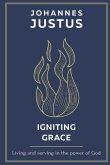 Igniting Grace Igniting Grace