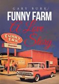 Funny Farm Funny Farm