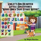 Violet's Big Hearted Little Adventures 