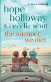 The Summer We Met The Summer We Met