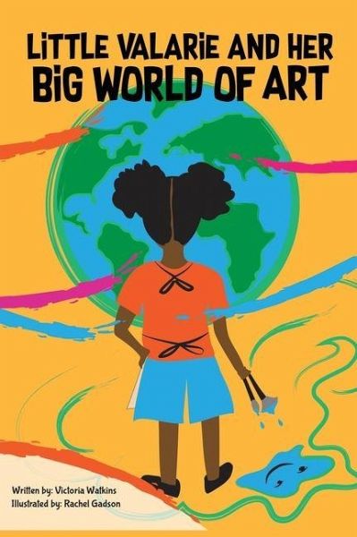 Little Valarie and Her Big World of Art