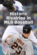 Historic Rivalries in MLB Baseball - Bild 1