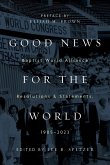Good News for the World