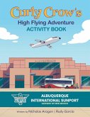 Curly Crow's High Flying Adventure Curly Crow's High Flying Adventure