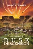 The Lineage of Evanescence Dusk Descension The Lineage of Evanescence Dusk Descension