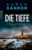 Die Tiefe: Verblendet Die Tiefe: Verblendet