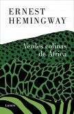 Verdes colinas de África Verdes colinas de África