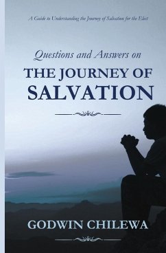 The Journey of Salvation - Chilewa, Godwin