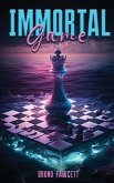 Immortal Game Immortal Game