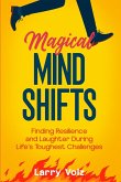 Magical Mind Shifts