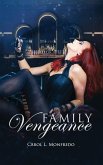 Family Vengeance Family Vengeance