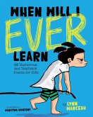 When Will I Ever Learn