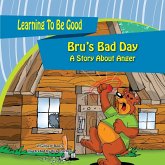 Bru's Bad Day Bru's Bad Day